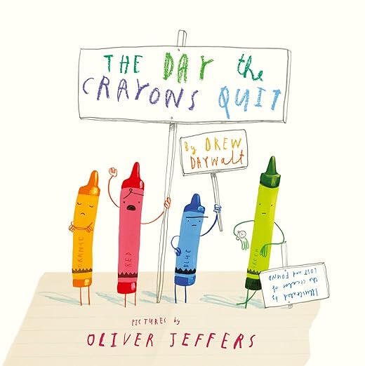 The Day the Crayons Quit The Day the Crayons Quit